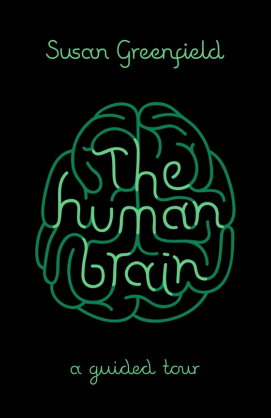 Human Brain (e-bog) af Greenfield, Susan