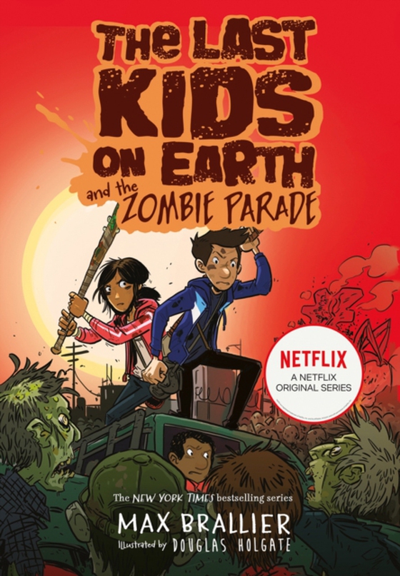 Last Kids on Earth and the Zombie Parade (e-bog) af Brallier, Max