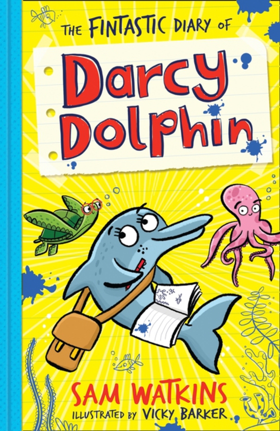 Fintastic Diary of Darcy Dolphin (e-bog) af Watkins, Sam