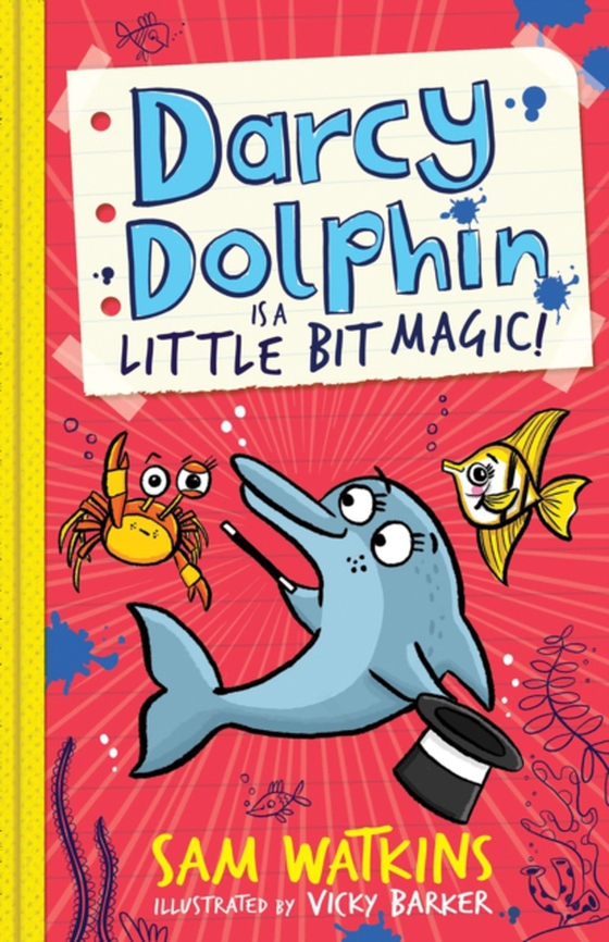 Darcy Dolphin is a Little Bit Magic! (e-bog) af Watkins, Sam