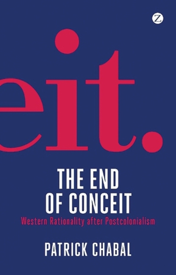 End of Conceit (e-bog) af Patrick Chabal, Chabal