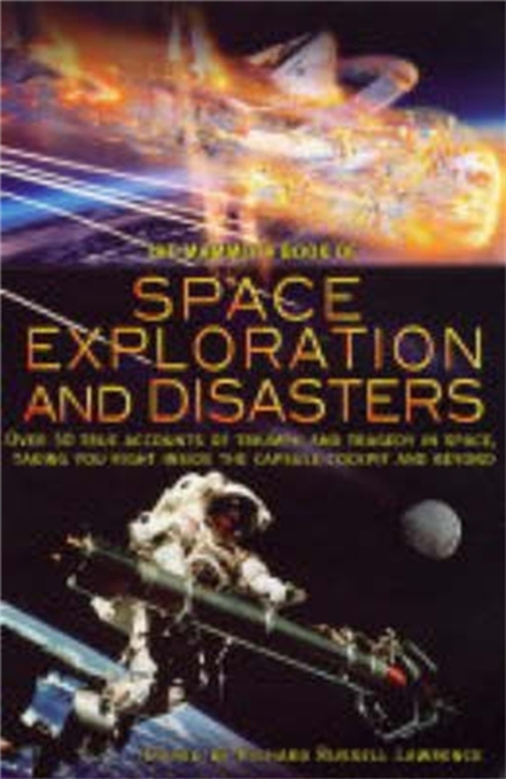 Mammoth Book of Space Exploration and Disaster (e-bog) af Lawrence, Richard Russell