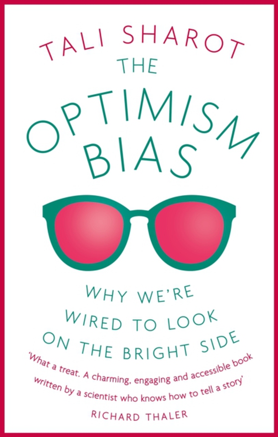 Optimism Bias (e-bog) af Sharot, Tali