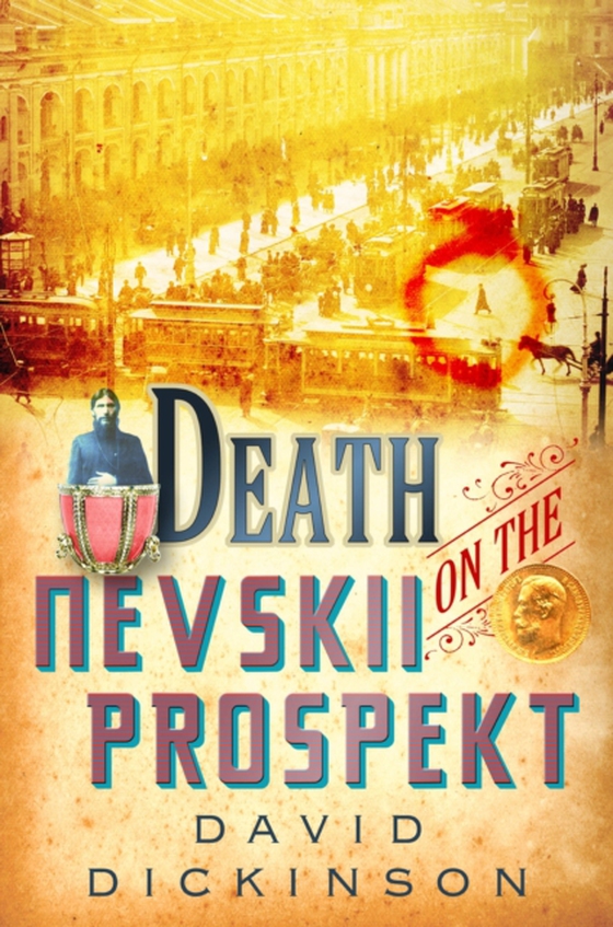 Death on the Nevskii Prospekt (e-bog) af Dickinson, David