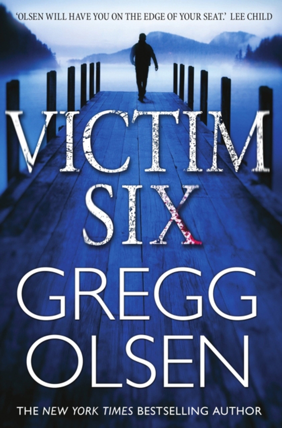 Victim Six (e-bog) af Olsen, Gregg