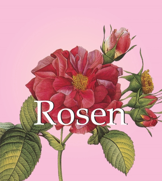 Rosen (e-bog) af Claude Antoine Thory, Thory