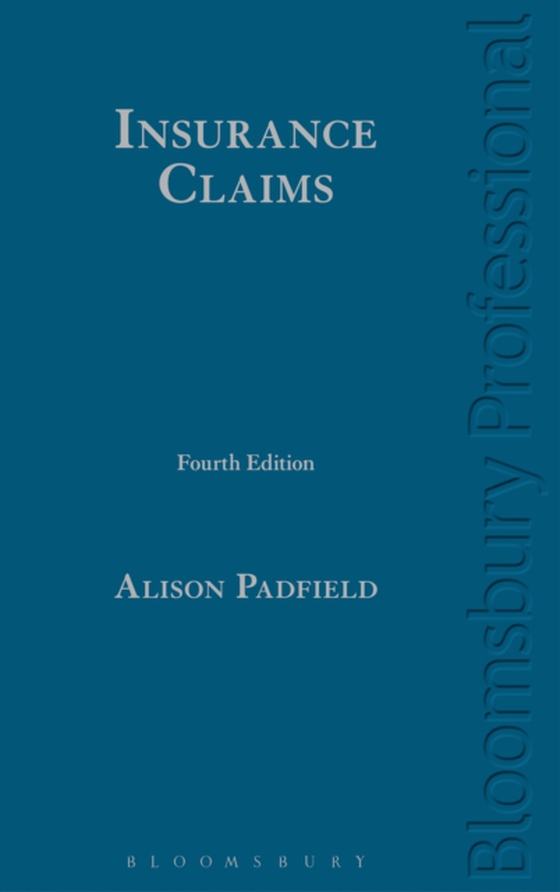 Insurance Claims (e-bog) af Alison Padfield, Padfield, QC, Padfield, QC