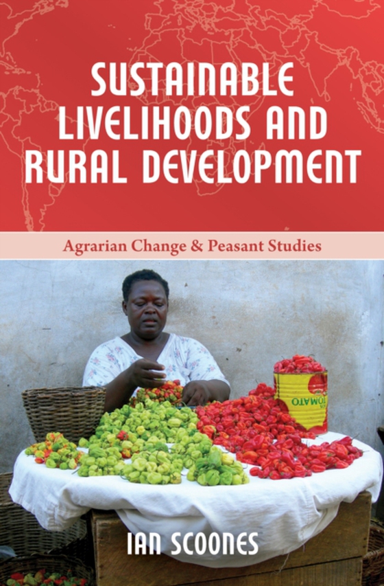 Sustainable Livelihoods and Rural Development (e-bog) af Scoones, Ian