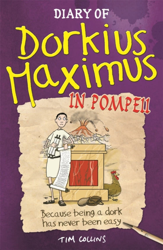 Diary Of Dorkius Maximus In Pompeii (e-bog) af Tim Collins, Collins