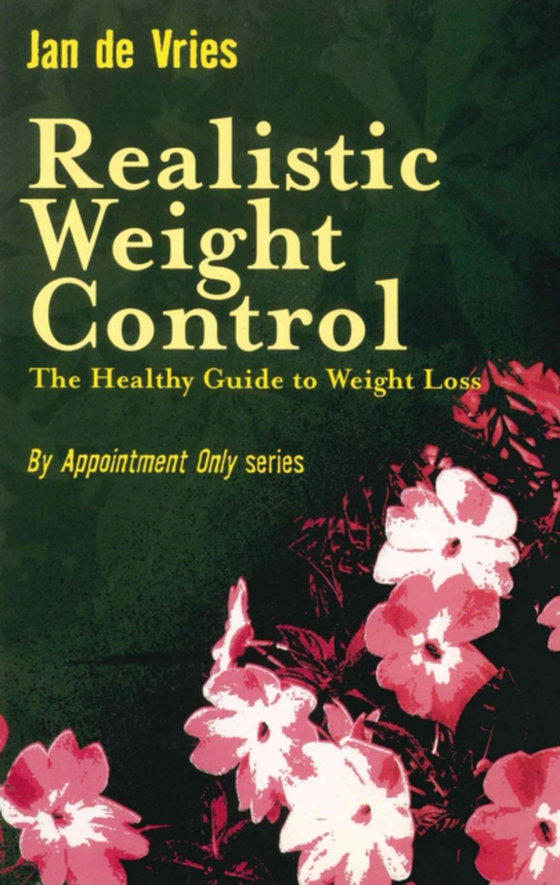 Realistic Weight Control (e-bog) af Vries, Jan de