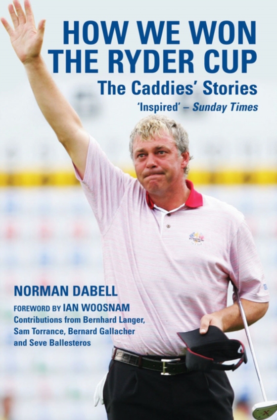 How We Won the Ryder Cup (e-bog) af Dabell, Norman