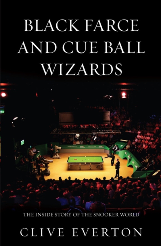 Black Farce and Cue Ball Wizards (e-bog) af Everton, Clive