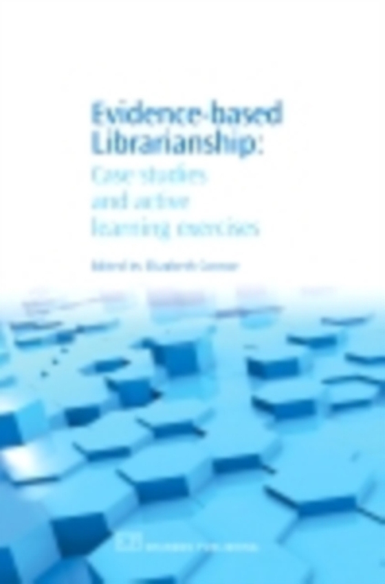 Evidence-Based Librarianship (e-bog) af -