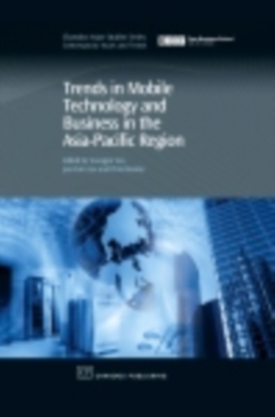 Trends in Mobile Technology and Business in the Asia-Pacific Region (e-bog) af -