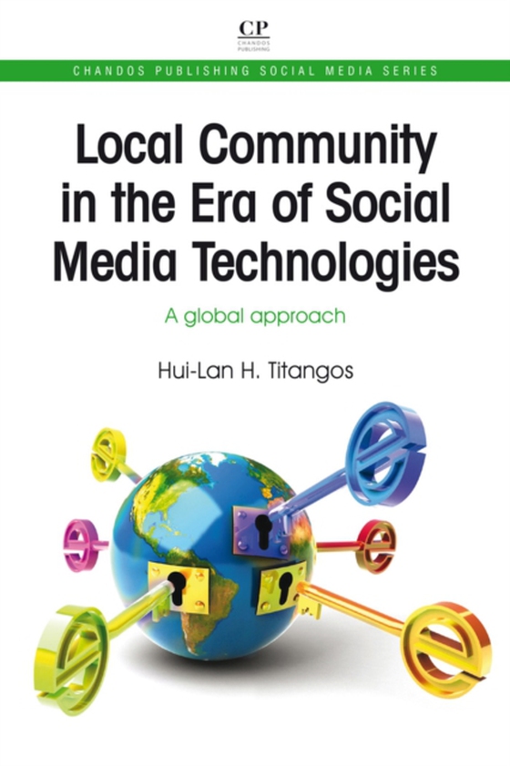 Local Community in the Era of Social Media Technologies (e-bog) af Titangos, Hui-Lan