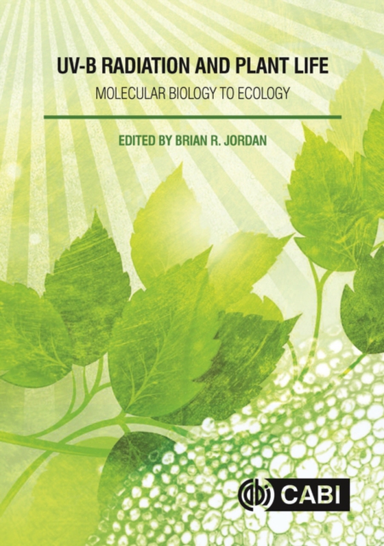 UV-B Radiation and Plant Life (e-bog) af -