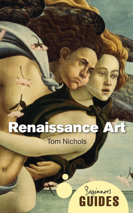 Renaissance Art (e-bog) af Nichols, Tom