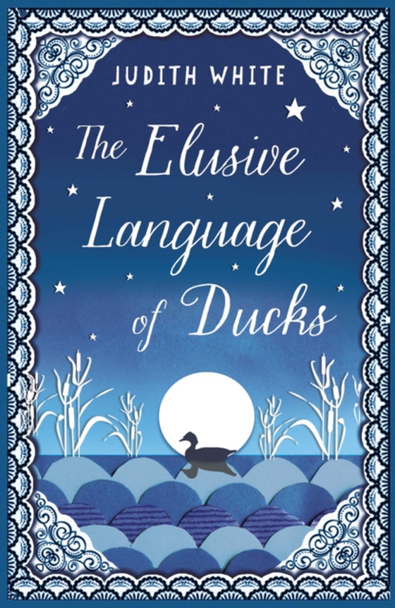 Elusive Language of Ducks (e-bog) af White, Judith