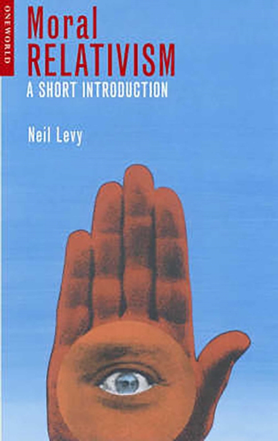 Moral Relativism (e-bog) af Levy, Neil