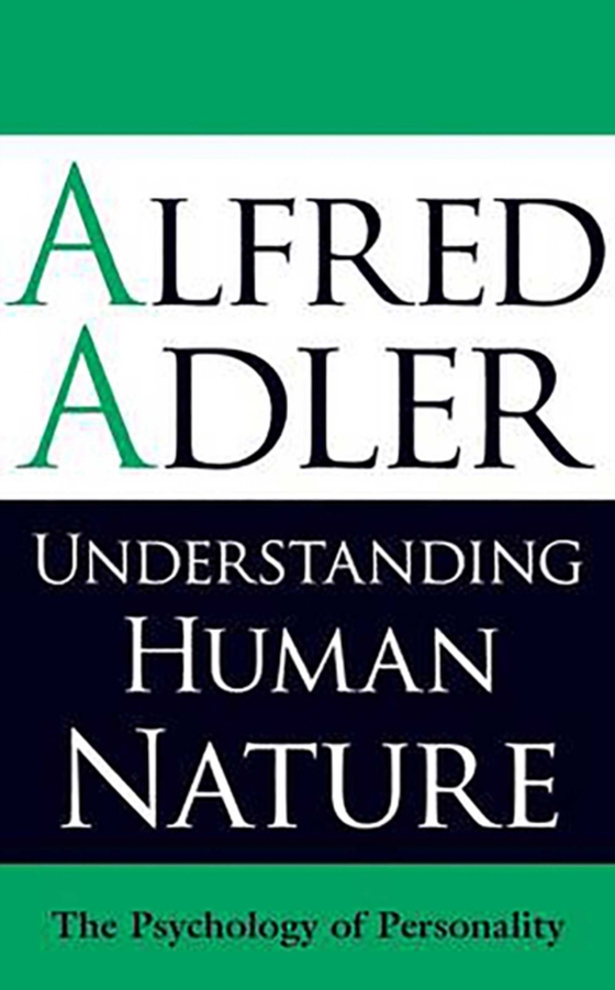 Understanding Human Nature (e-bog) af Adler, Alfred