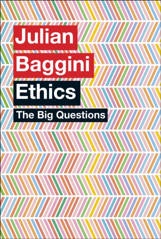 Big Questions: Ethics (e-bog) af Baggini, Julian