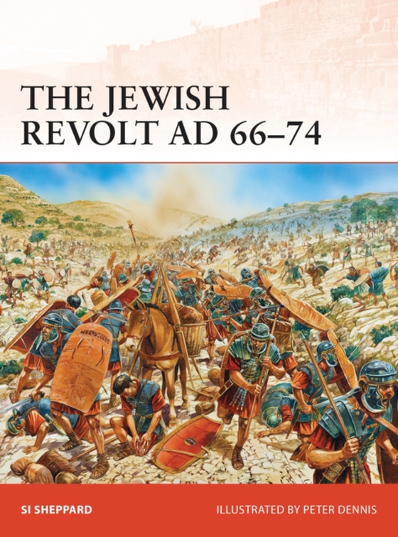 Jewish Revolt AD 66 74 (e-bog) af Si Sheppard, Sheppard