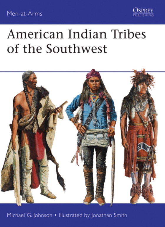 American Indian Tribes of the Southwest (e-bog) af Michael G Johnson, Johnson