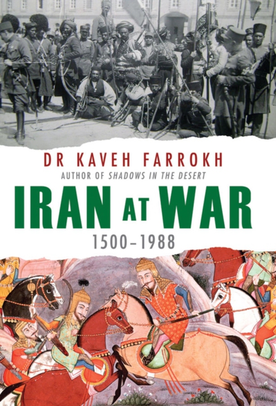 Iran at War (e-bog) af Kaveh Farrokh, Farrokh