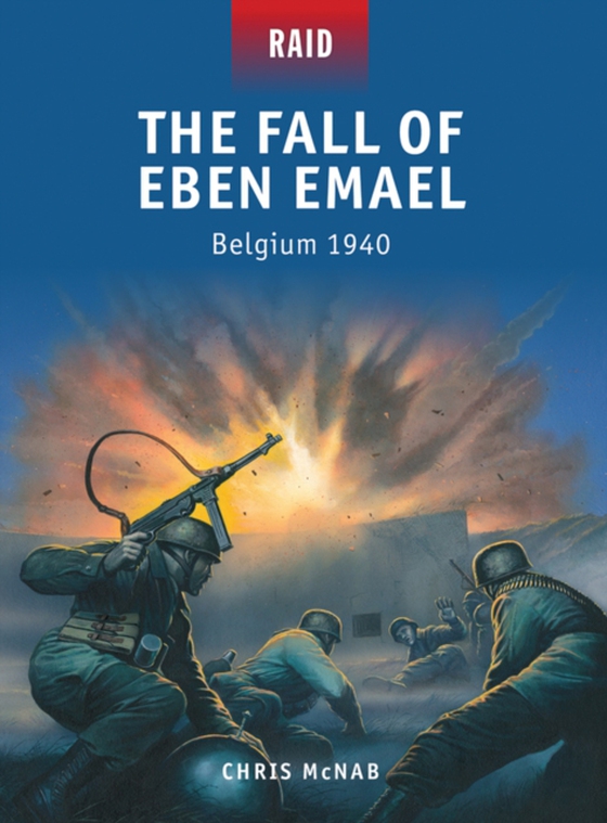 Fall of Eben Emael (e-bog) af Chris McNab, McNab