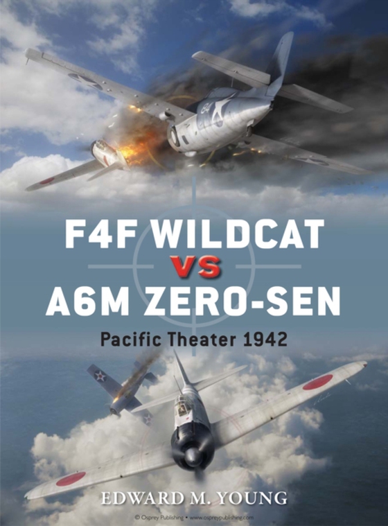 F4F Wildcat vs A6M Zero-sen (e-bog) af Edward M. Young, Young