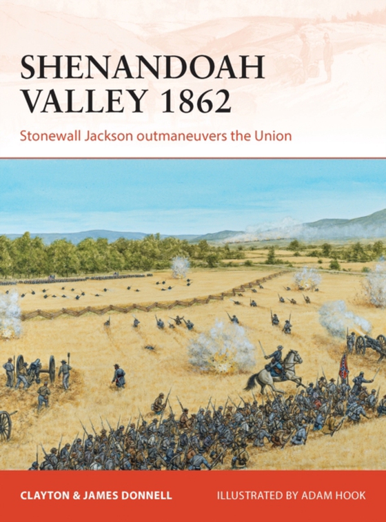 Shenandoah Valley 1862 (e-bog) af James Donnell, Donnell