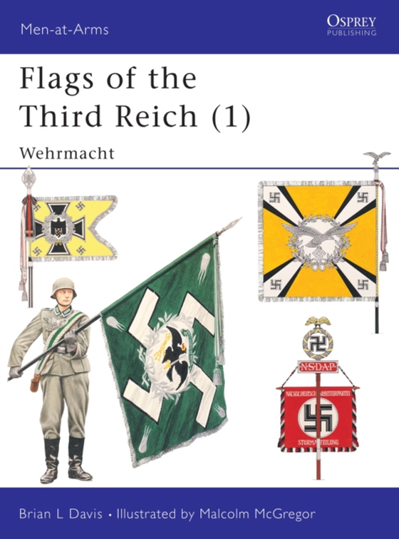 Flags of the Third Reich (1) (e-bog) af Brian L Davis, Davis