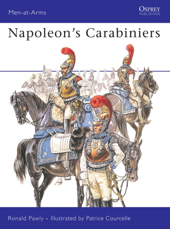 Napoleon s Carabiniers (e-bog) af Ronald Pawly, Pawly