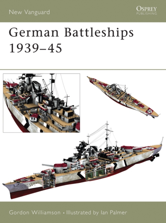 German Battleships 1939 45 (e-bog) af Gordon Williamson, Williamson