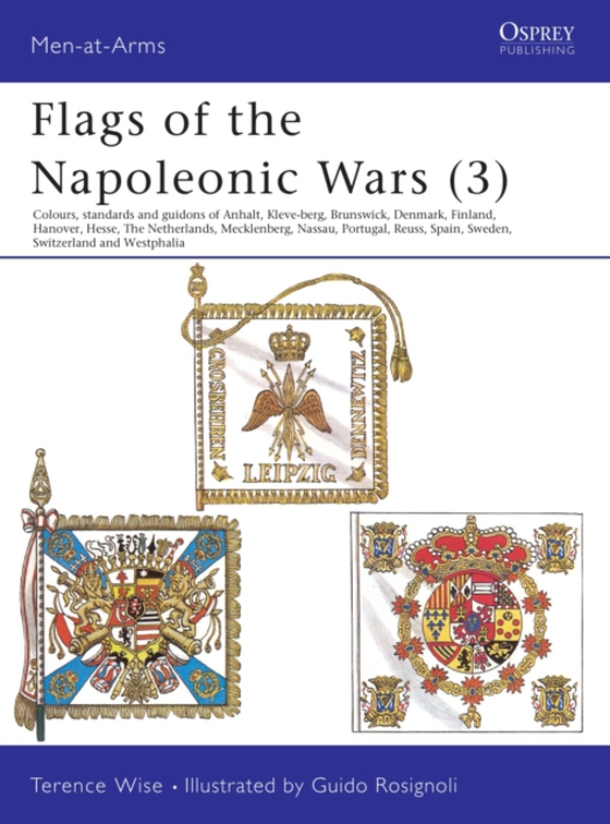 Flags of the Napoleonic Wars (3) (e-bog) af Terence Wise, Wise