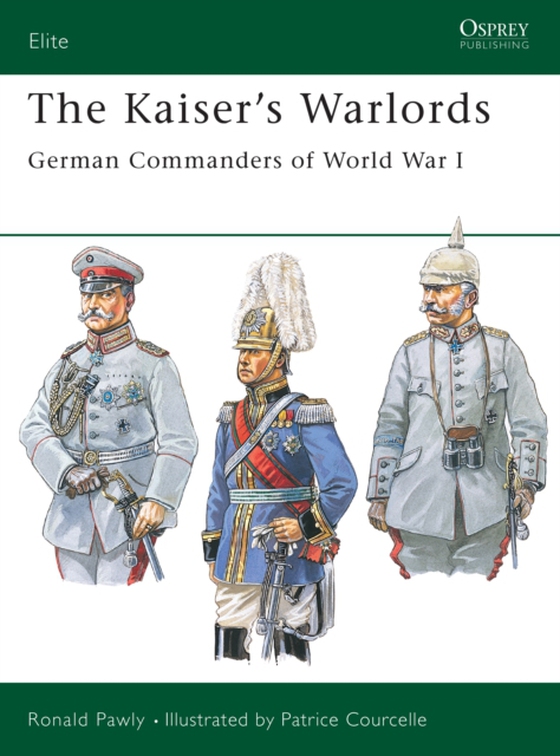 Kaiser's Warlords (e-bog) af Ronald Pawly, Pawly