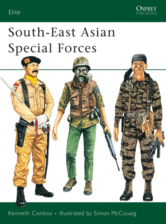 South-East Asian Special Forces (e-bog) af Kenneth Conboy, Conboy
