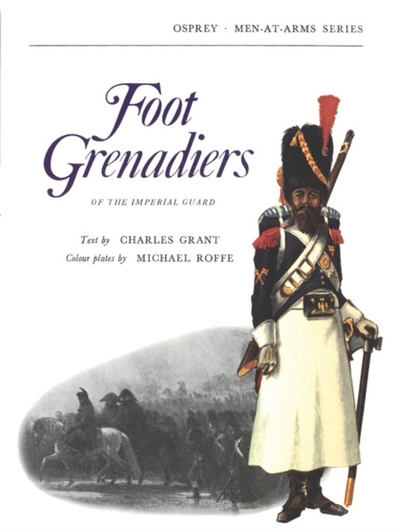 Foot Grenadiers (e-bog) af Charles Grant, Grant