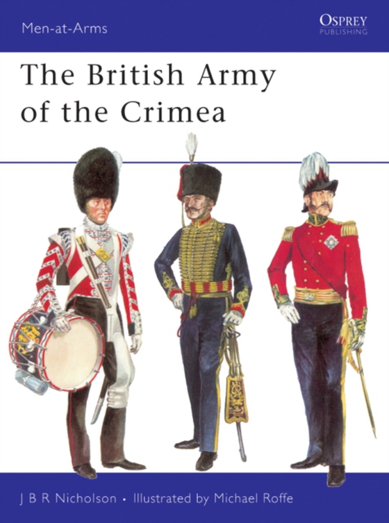 British Army of the Crimea (e-bog) af J.B.R. Nicholson, Nicholson