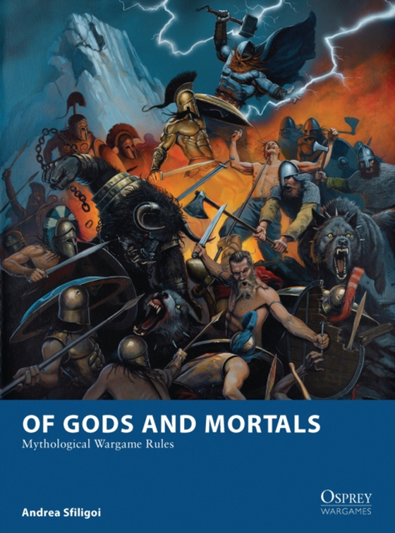 Of Gods and Mortals (e-bog) af Andrea Sfiligoi, Sfiligoi