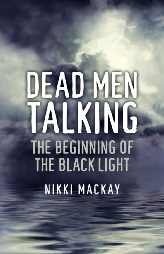 Dead Men Talking (e-bog) af Mackay, Nikki