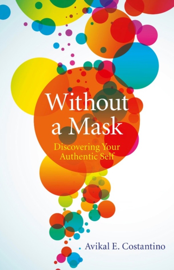 Without a Mask (e-bog) af Costantino, Avikal