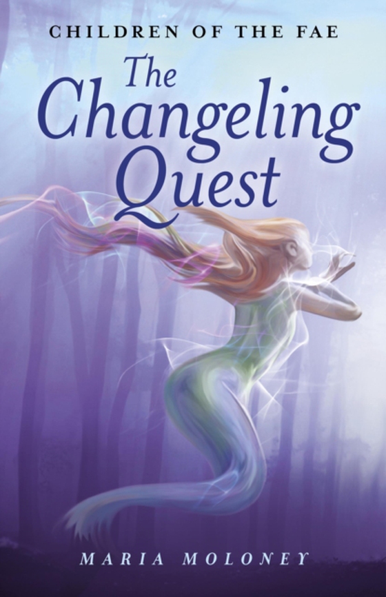 Changeling Quest (e-bog) af Moloney, Maria