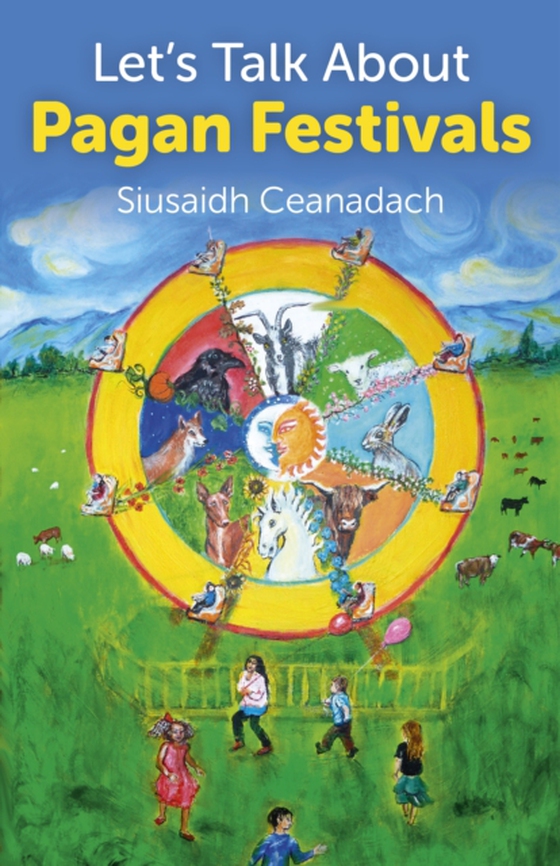 Let's Talk About Pagan Festivals (e-bog) af Ceanadach, Siusaidh