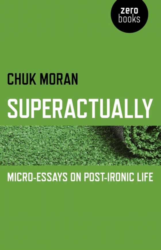 Superactually (e-bog) af Moran, Chuk