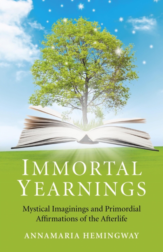 Immortal Yearnings (e-bog) af Hemingway, Annamaria