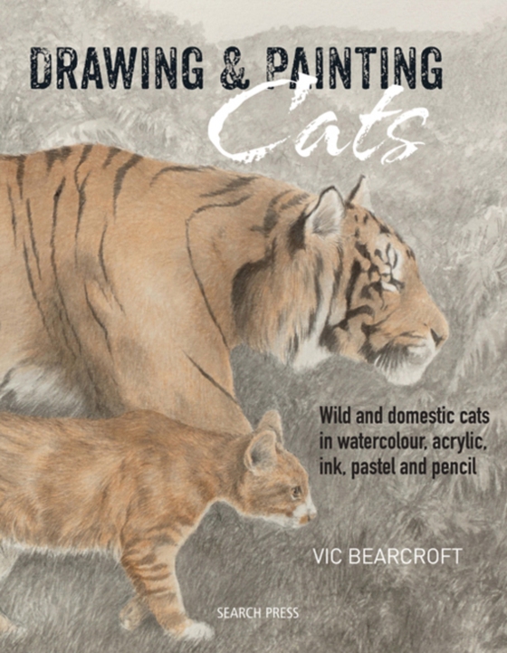 Drawing & Painting Cats (e-bog) af Bearcroft, Vic