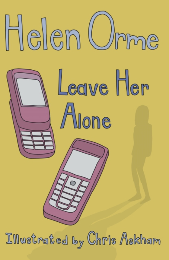 Leave Her Alone (e-bog) af Helen Orme