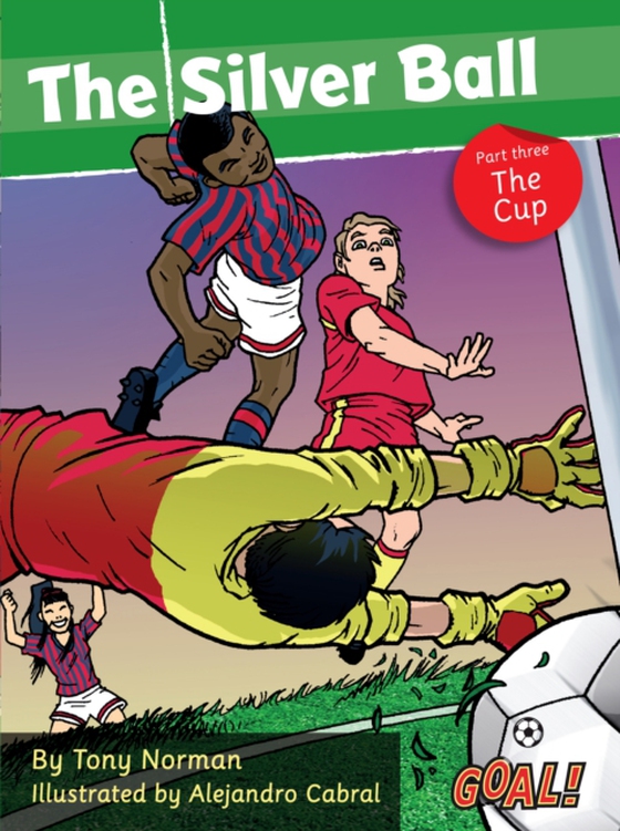 Silver Ball: Part 3 The Cup (ebook)