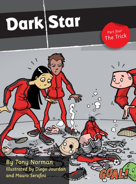 Dark Star Part 4; The Trick (ebook) (e-bog) af Tony Norman